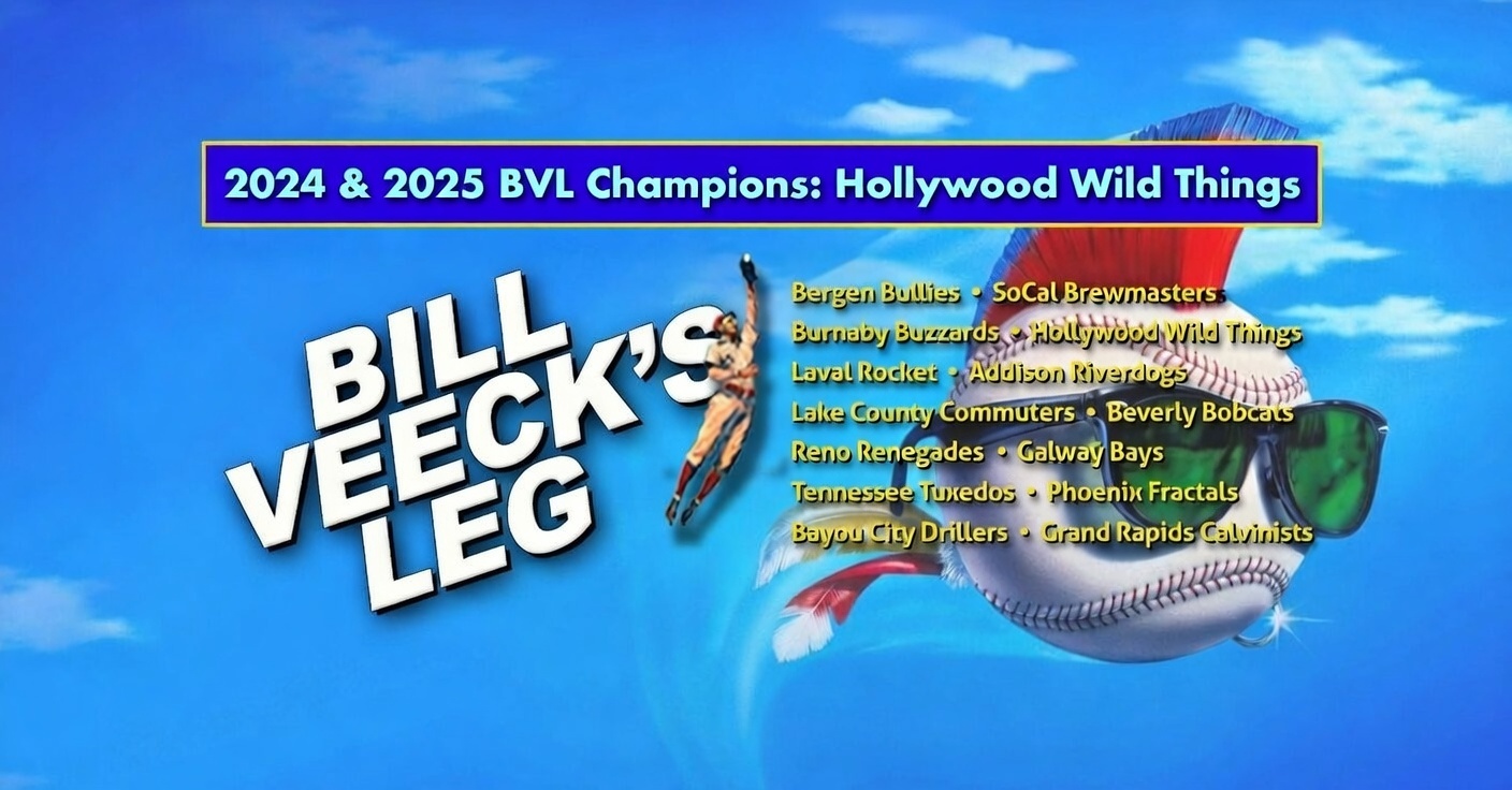 2024 BVL Champions: Hollywood Wild Things - Bill Veeck's Leg